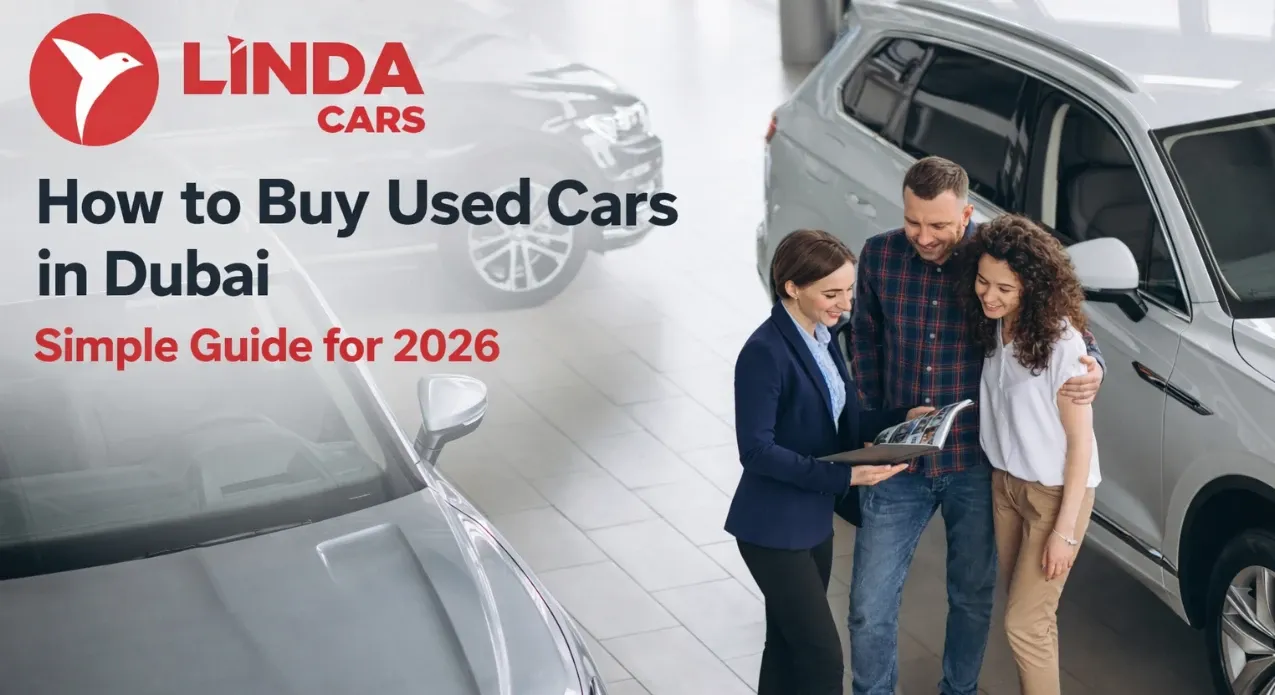 How to Buy Used Cars in Dubai Simple Guide for 2026